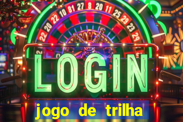 jogo de trilha para imprimir